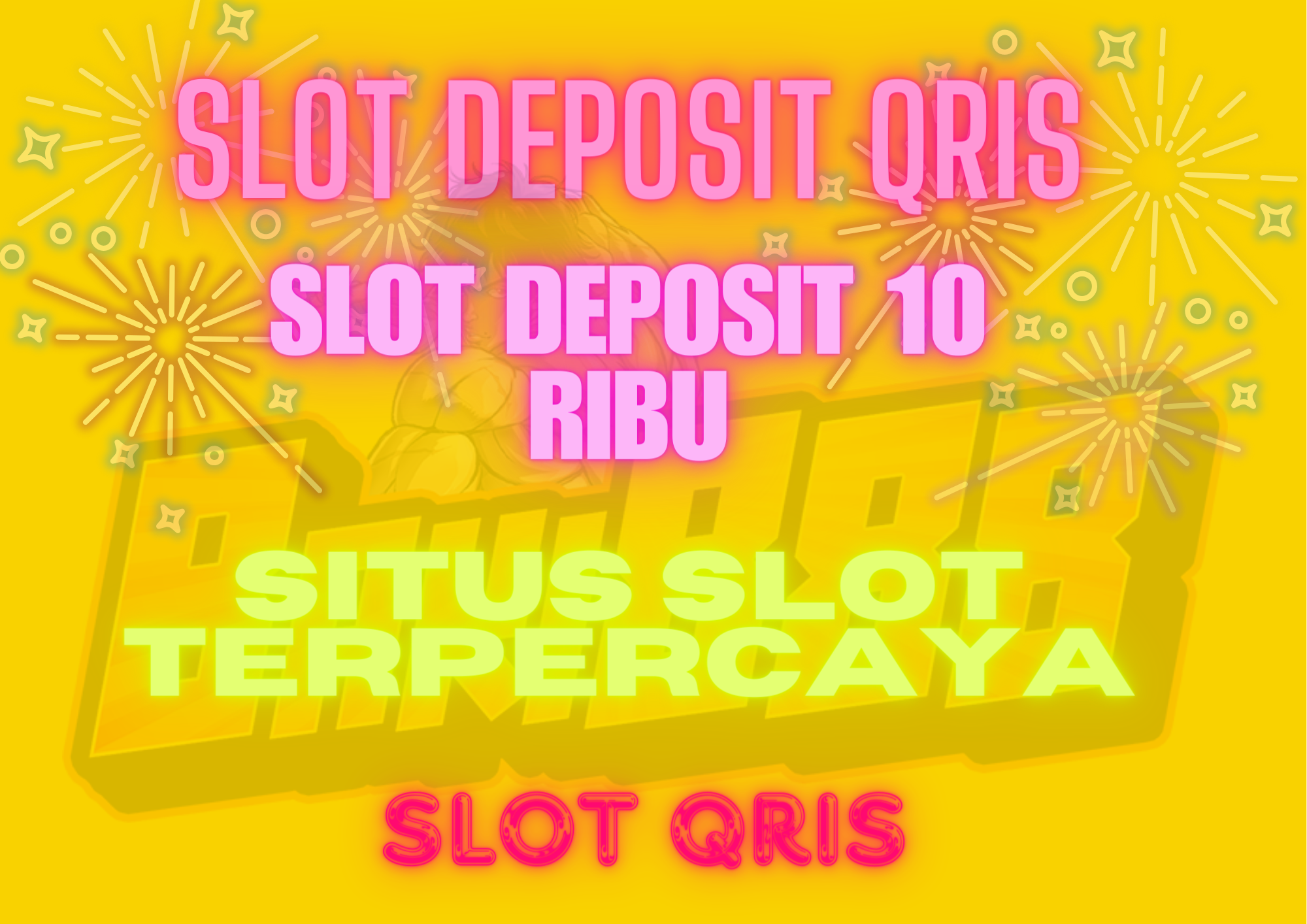 Situs Slot Deposit Qris 10 Ribu Tanpa Potongan Modal Murah